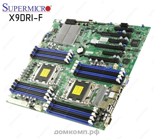 Материнская плата SuperMicro X9DRI-F для процессоров Xeon E5 V1 и V2