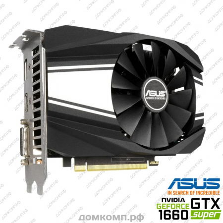 фото Видеокарта Asus GeForce GTX 1660 Super Phoenix OC 6G [PH-GTX1660S-O6G] в оренбурге